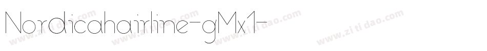 Nordicahairline-gMx1字体转换