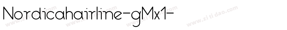 Nordicahairline-gMx1字体转换