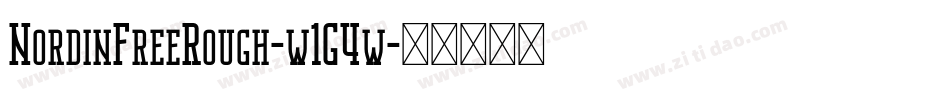 NordinFreeRough-w1G4w字体转换