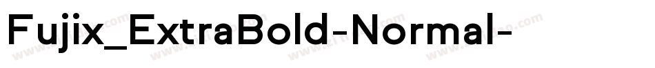 Fujix_ExtraBold-Normal字体转换