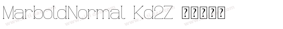 MarboldNormal-Kd2Z字体转换