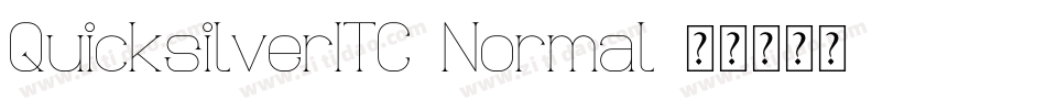 QuicksilverITC-Normal字体转换