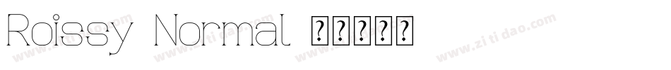 Roissy-Normal字体转换