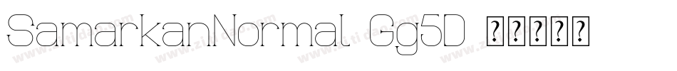SamarkanNormal-Gg5D字体转换