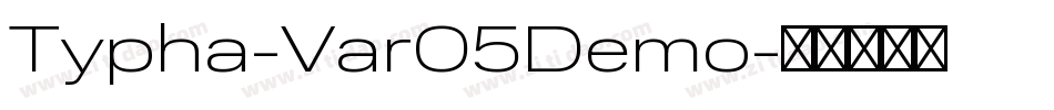 Typha-Var05Demo字体转换