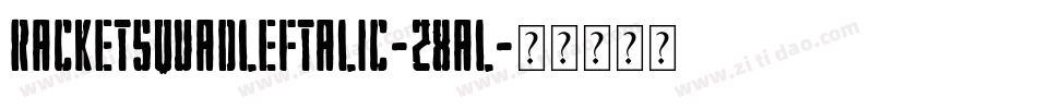 RacketSquadLeftalic-28Al字体转换