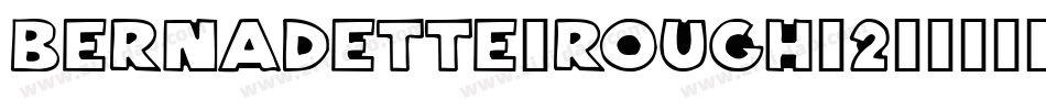 bernadette-rough-2字体转换