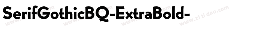 SerifGothicBQ-ExtraBold字体转换
