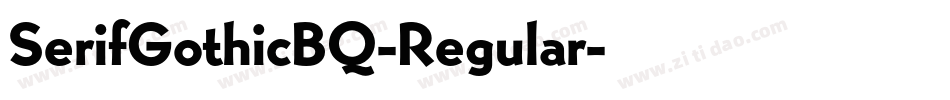 SerifGothicBQ-Regular字体转换