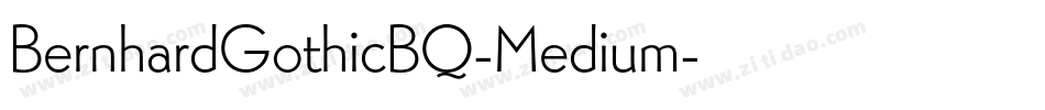 BernhardGothicBQ-Medium字体转换