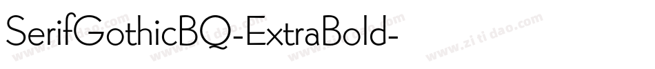 SerifGothicBQ-ExtraBold字体转换