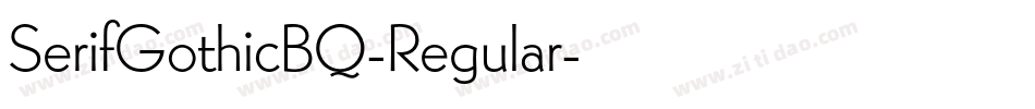 SerifGothicBQ-Regular字体转换