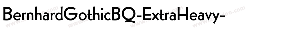BernhardGothicBQ-ExtraHeavy字体转换