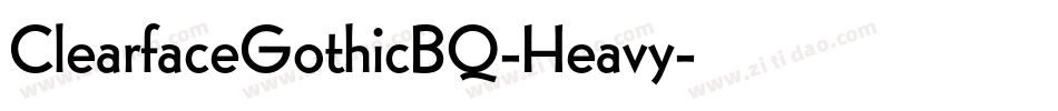ClearfaceGothicBQ-Heavy字体转换