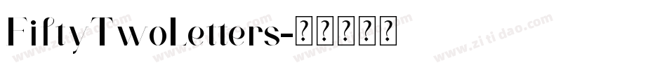 FiftyTwoLetters字体转换