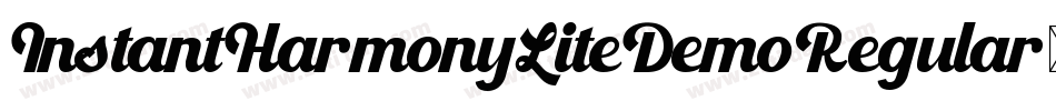 InstantHarmonyLiteDemoRegular-lnAy字体转换 InstantHarmonyLiteDemoRegular-lnAy字体转换