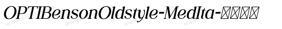 OPTIBensonOldstyle-MedIta字体转换