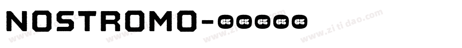 Nostromo字体转换