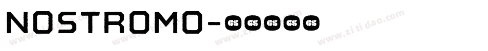 Nostromo字体转换