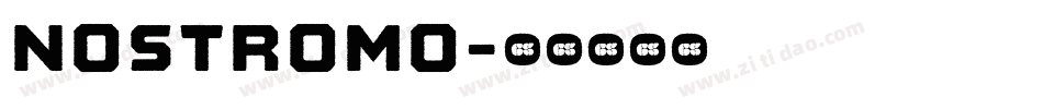 Nostromo字体转换