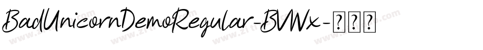 BadUnicornDemoRegular-BVWx字体转换