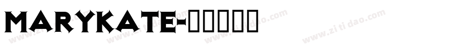 MaryKate字体转换
