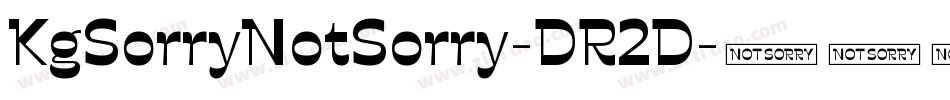 KgSorryNotSorry-DR2D字体转换