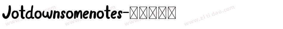 Jotdownsomenotes字体转换