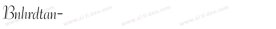 Bnhrdtan字体转换