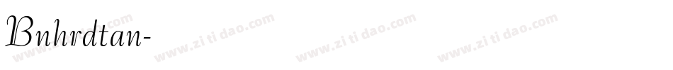 Bnhrdtan字体转换