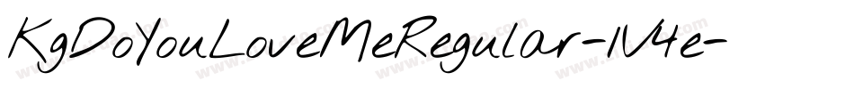 KgDoYouLoveMeRegular-1V4e字体转换 KgDoYouLoveMeRegular-1V4e字体转换