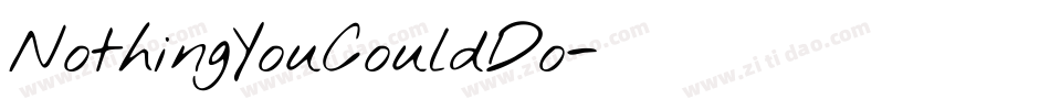 NothingYouCouldDo字体转换