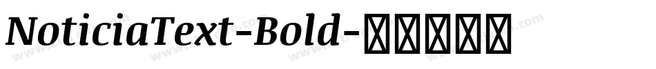 NoticiaText-Bold字体转换