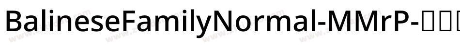 BalineseFamilyNormal-MMrP字体转换