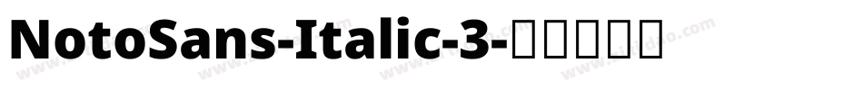 NotoSans-Italic-3字体转换