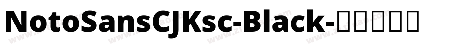 NotoSansCJKsc-Black字体转换