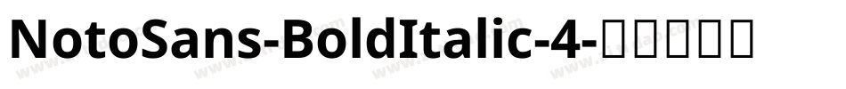 NotoSans-BoldItalic-4字体转换