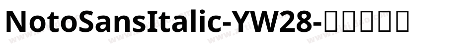 NotoSansItalic-YW28字体转换