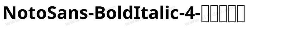 NotoSans-BoldItalic-4字体转换