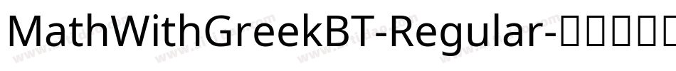 MathWithGreekBT-Regular字体转换