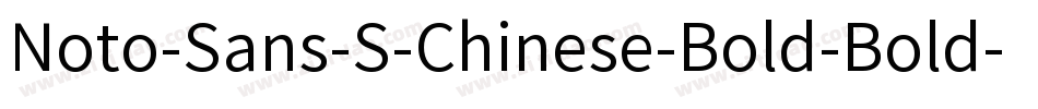 Noto-Sans-S-Chinese-Bold-Bold-6字体转换