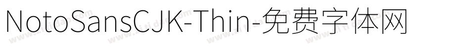 NotoSansCJK-Thin字体转换