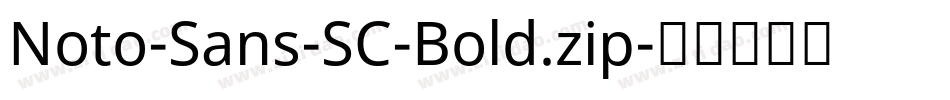 Noto-Sans-SC-Bold.zip字体转换