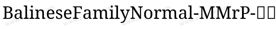 BalineseFamilyNormal-MMrP字体转换