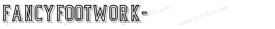 FANCYFOOTWORK字体转换