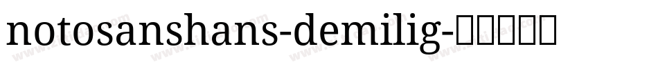 notosanshans-demilig字体转换