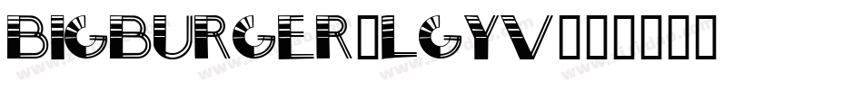 BigBurger-lGYV字体转换