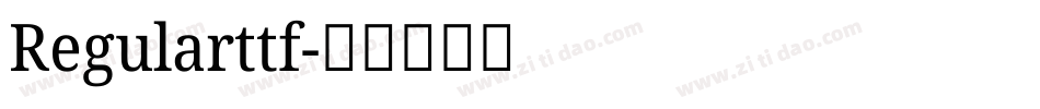 Regularttf字体转换 Regularttf字体转换