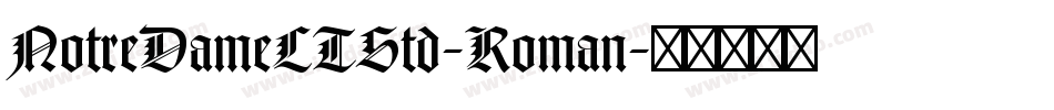 NotreDameLTStd-Roman字体转换