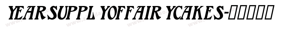 YEARSUPPLYOFFAIRYCAKES字体转换